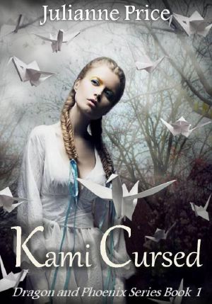 [Dragon and Phoenix 01] • Kami Cursed